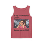 If My Headphones Are On Leave Me Alone Tank Top | Gym Funny Graphic
