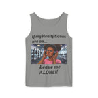 If Headphones on....Leave me Alone Fitness Tank Top