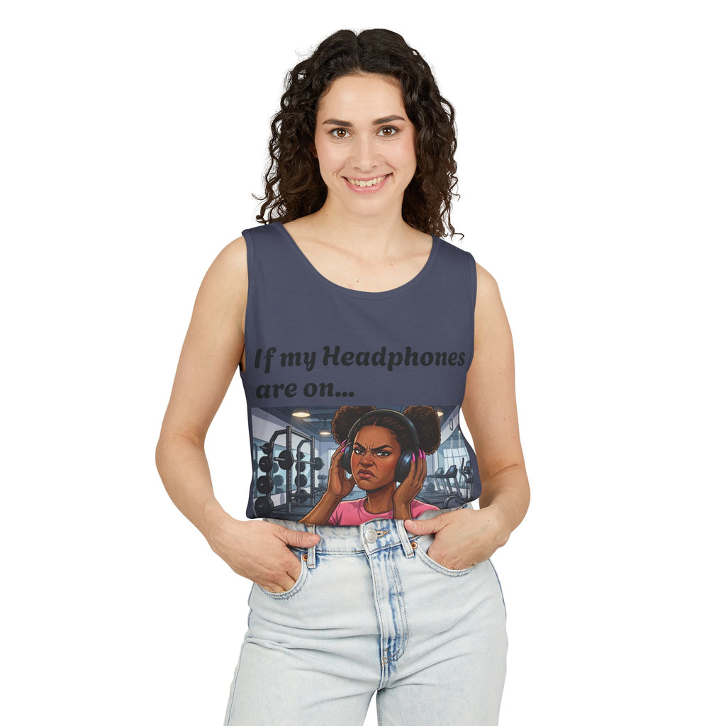 If Headphones on....Leave me Alone Fitness Tank Top
